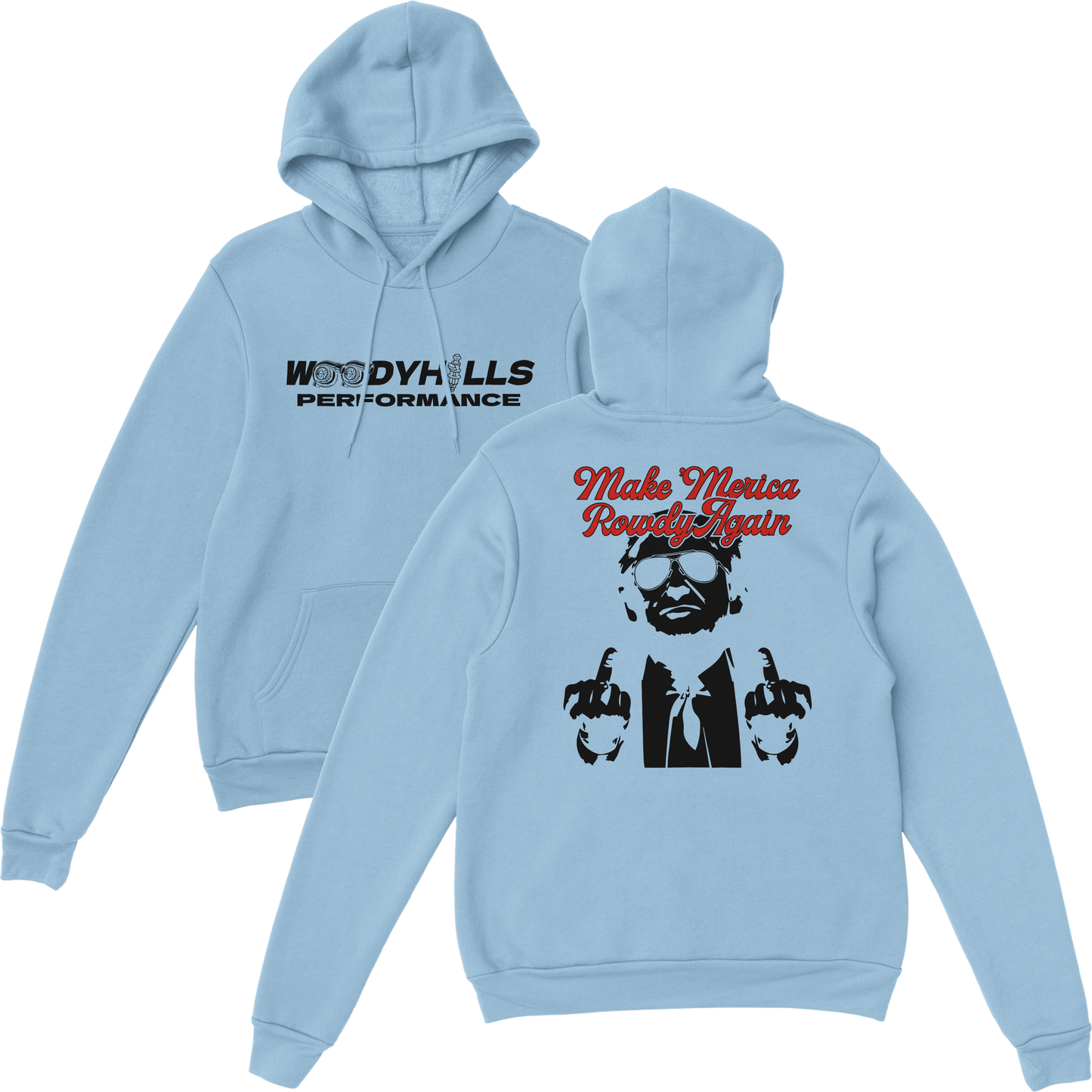 "Make 'Merica Rowdy Again" Hoodie