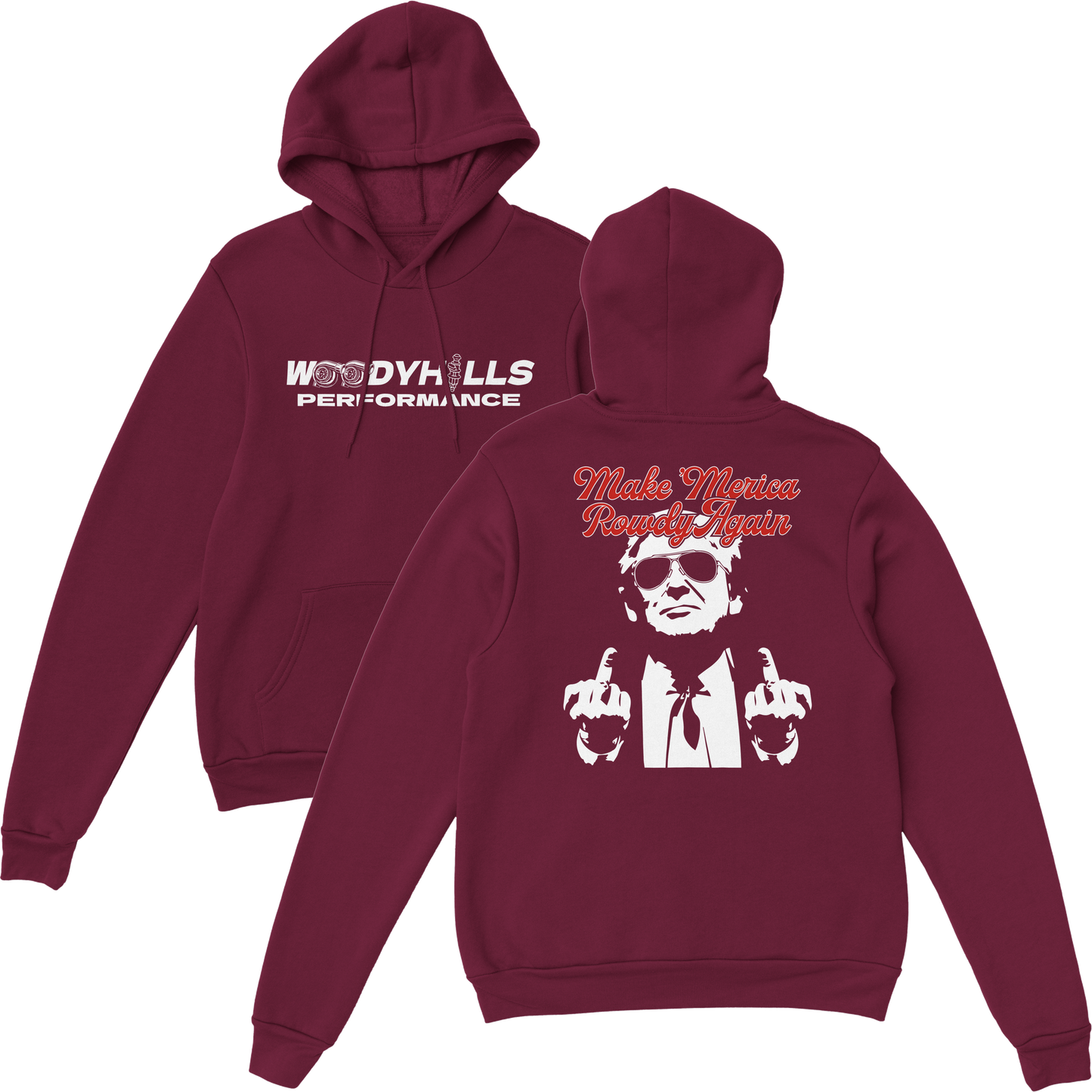 "Make 'Merica Rowdy Again" Hoodie