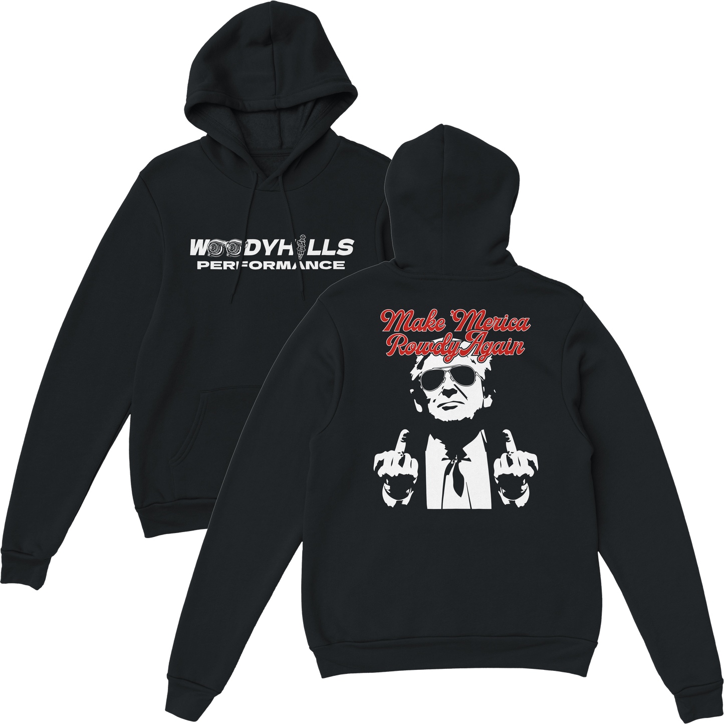 "Make 'Merica Rowdy Again" Hoodie