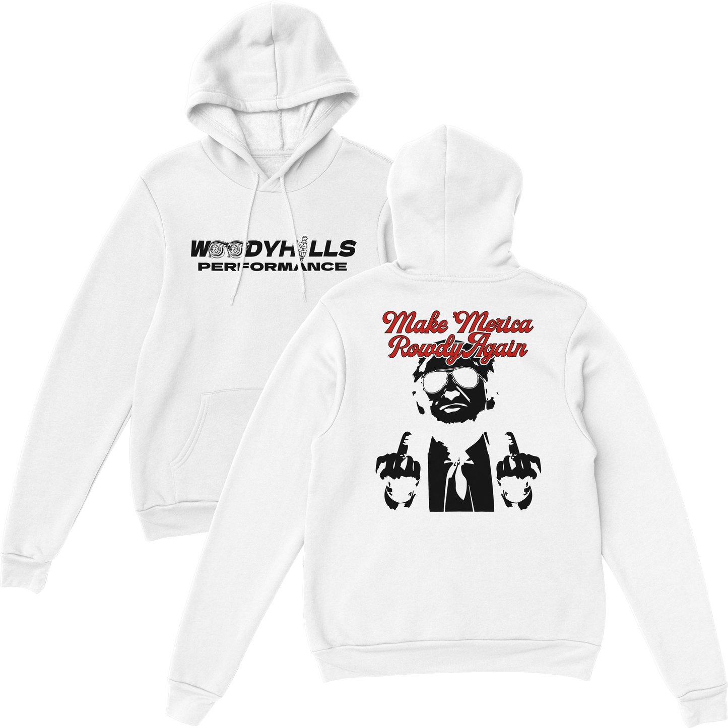 "Make 'Merica Rowdy Again" Hoodie